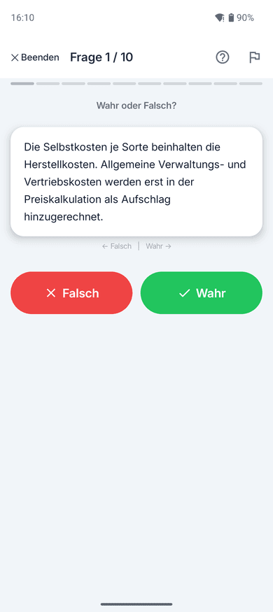 App-Screenshot: Wahr-oder-Falsch-Aufgabe zum Thema Selbstkosten je Sorte – „Die Selbstkosten je Sorte beinhalten die Herstellkosten.“